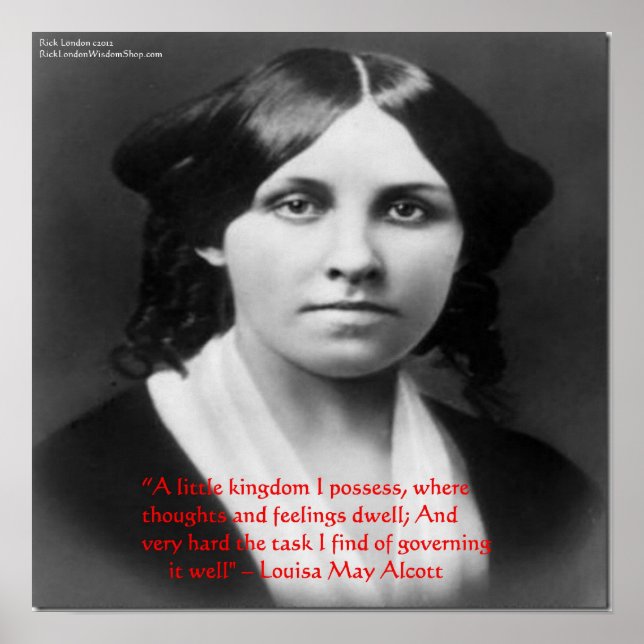 Louisa May Alcott "Litet kungarike" Visdoms-citat  Poster (Framsidan)