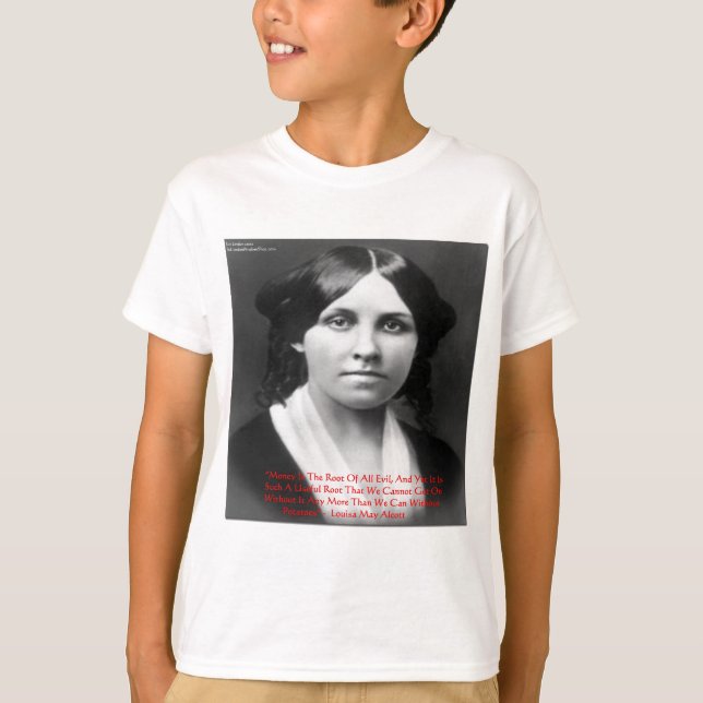 Louisa May Alcott "Pengar är onda" Visdoms Citat G Tröja (Framsida)