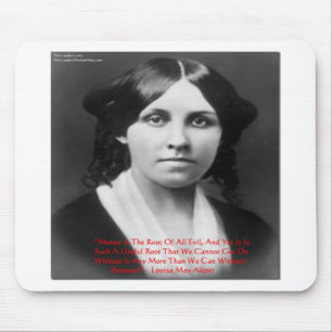 Louisa May Alcott "Pengar är roten till allt ont" Musmatta