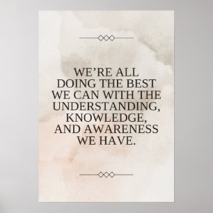 Louise Hay Quote - det bästa vi kan Poster