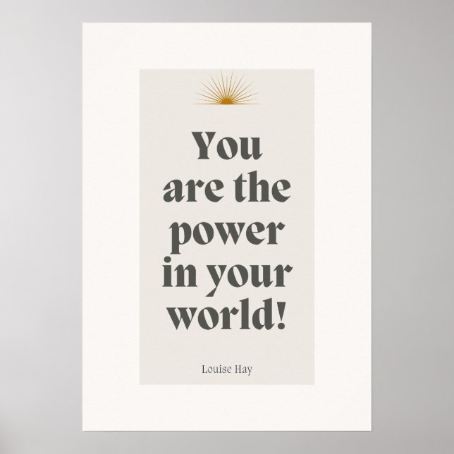 Louise Hay Quote - du är kraften i din värld Poster (Framsidan)