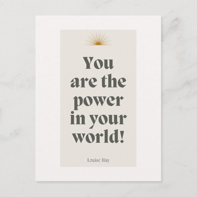 Louise Hay Quote - du är kraften i din värld Vykort (Framsida)