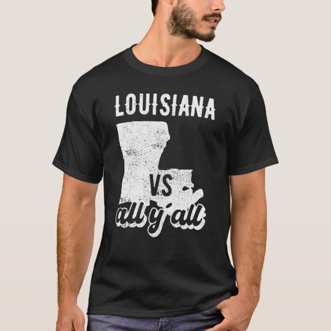 Louisiana all y'all t shirt (Framsida)