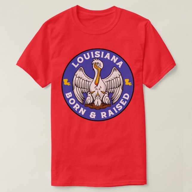Louisiana Born upphöjt Louisiana Statlig flagga Lo T Shirt (Design framsida)