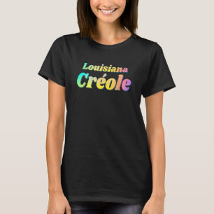 Louisiana Creole T Shirt