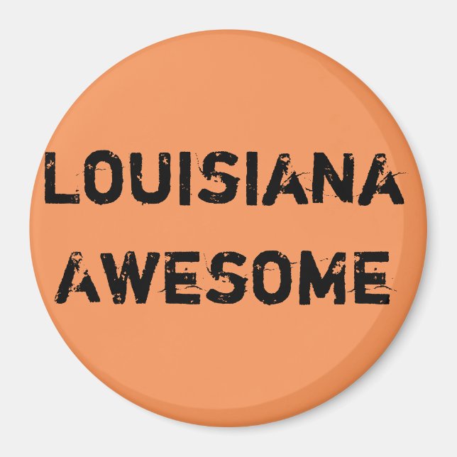 Louisiana Fantastisk Quote Magnet (Framsidan)