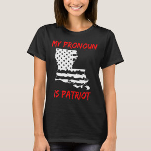 Louisiana Min pronoun är patriotisk amerikan T Shirt