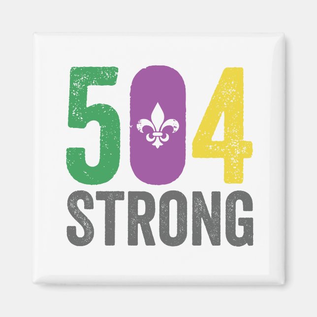 Louisiana Strong 504 NOLA Strong Mardi Gras Magnet (Framsidan)