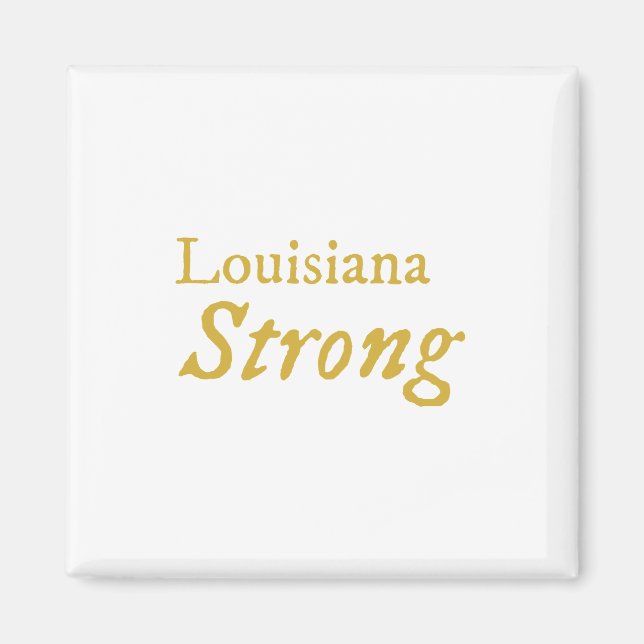 Louisiana Strong Magnet (Framsidan)