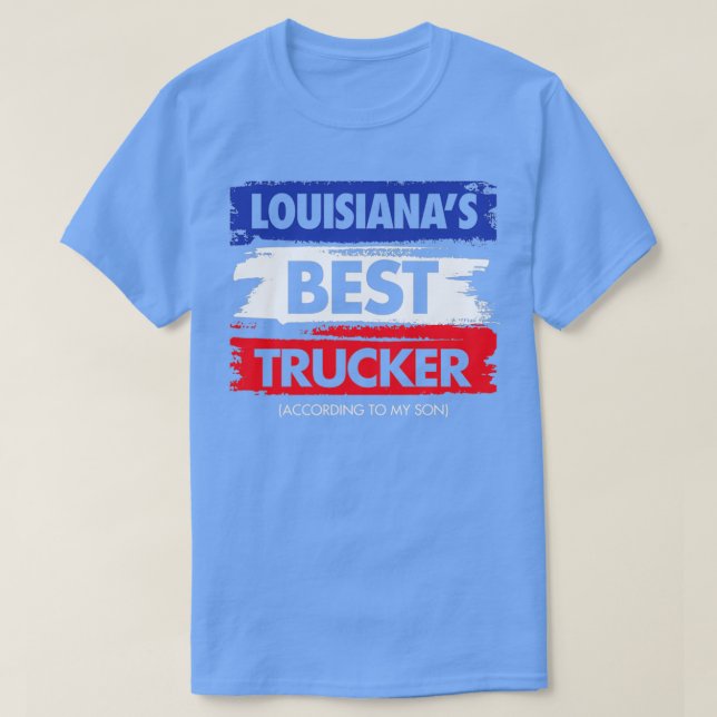 Louisianas Best Trucker enligt min son T Shirt (Design framsida)