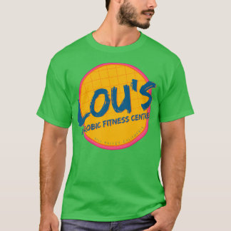 Loux27s Aerob Fitness Center T Shirt