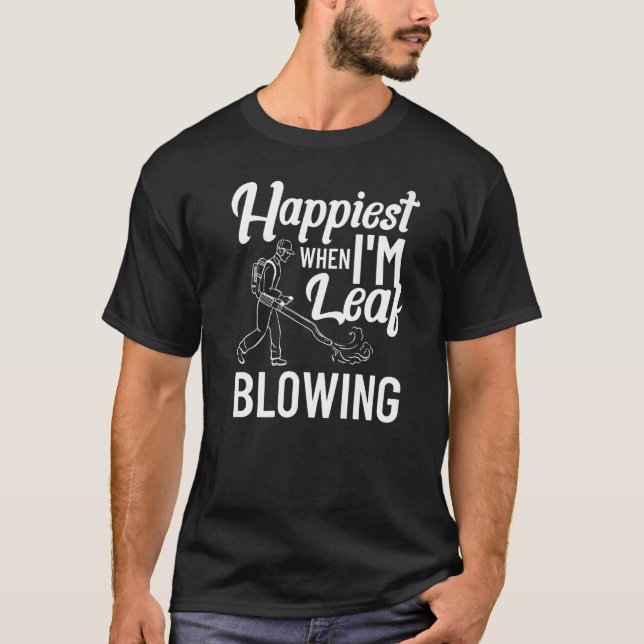 Löv Blower Electric Löv Blowing Maskin Gardenin T Shirt (Framsida)