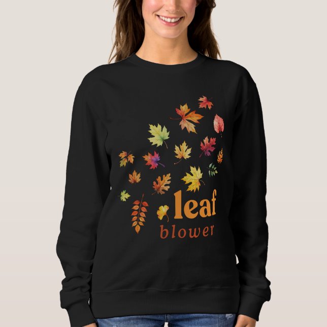 Löv Blower Funny Fall Autumn Humor Löv Season T Shirt (Framsida)