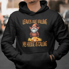 Löv sjunker min hodie kallar Gnome Hoodie