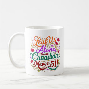 Löv US Ensam, Kanada, Aldrig 51. Kaffemugg