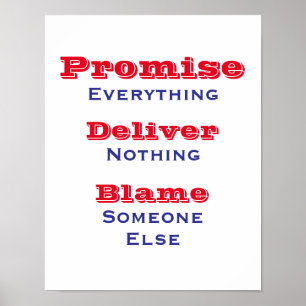 Lova Allt Leverera Inget Politisk Poster