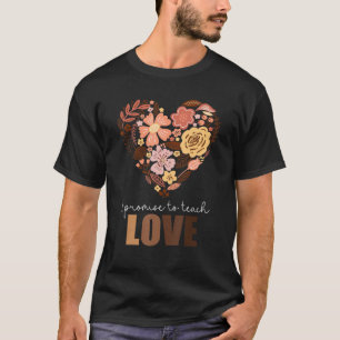 Lova att teach Blommigt Kärlek Heart Melanin Black T Shirt