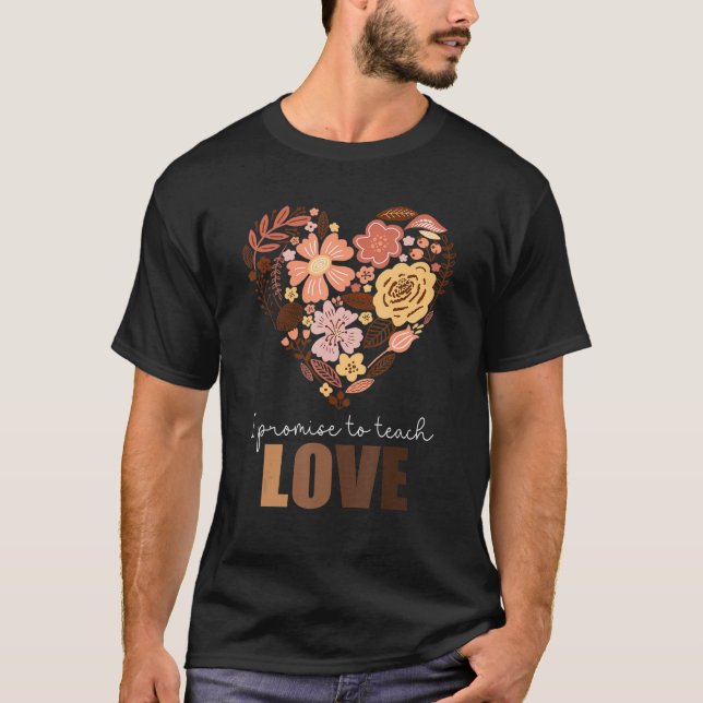 Lova att teach Blommigt Kärlek Heart Melanin Black T Shirt (Framsida)