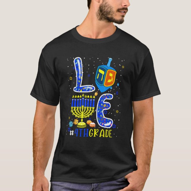 LOVE 4th Grade Hanukkah Dreidel Menorah Teachers S T Shirt (Framsida)