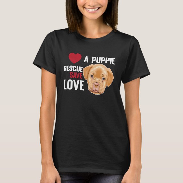 Love A Puppie Rescue Save Love  Women Men Kids T Shirt (Framsida)