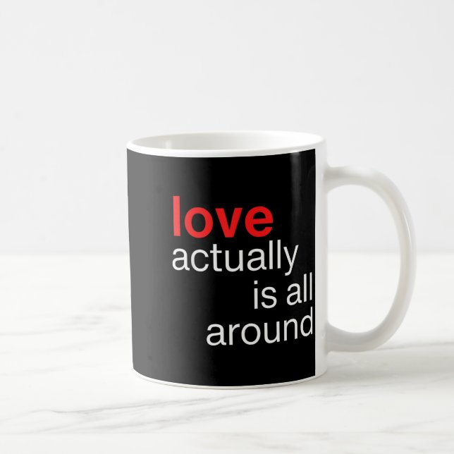 Love Actually Is All Around Funny Quote Family Mat Kaffemugg (Höger)