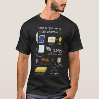 Love Actually - Would you like it gift wrapped  Wh T Shirt