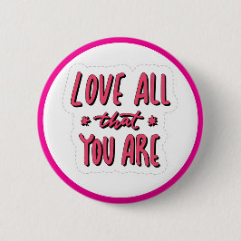 Love All That You Are Self Love Affirmation Knapp