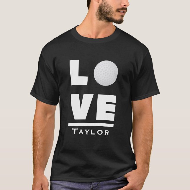 Love And Live Golf Sports Fan Custom Name T Shirt (Framsida)