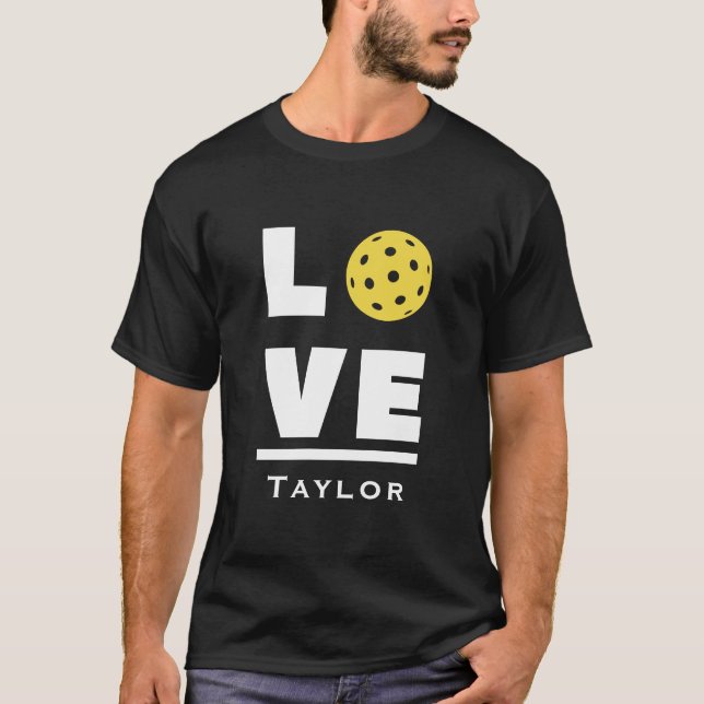Love And Live Pickleball Sports Fan Custom Name T Shirt (Framsida)