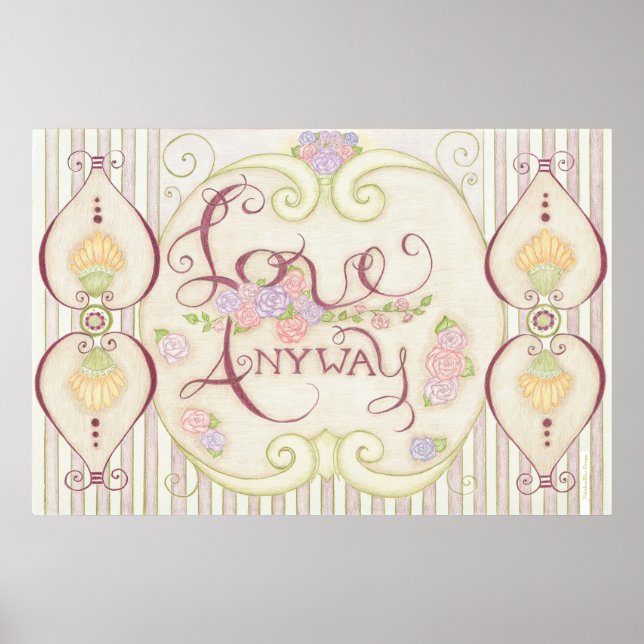 Love Anyway (utsmyckad design) Väggkonst (Framsidan)