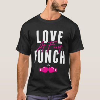 Love At First Punch Girl Kickboxing Cardio Workout T Shirt