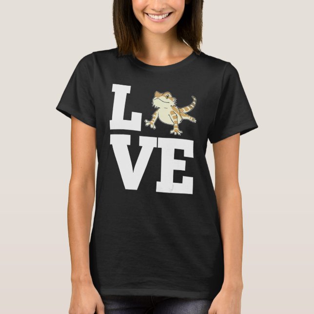 LOVE Bearded Dragon  Lizard Reptile Pet Animals Ou T Shirt (Framsida)