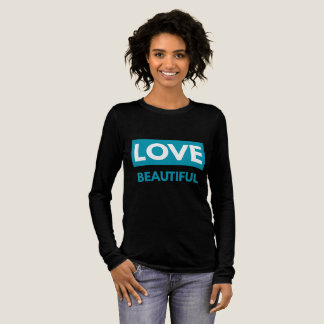 Love beautiful t shirt