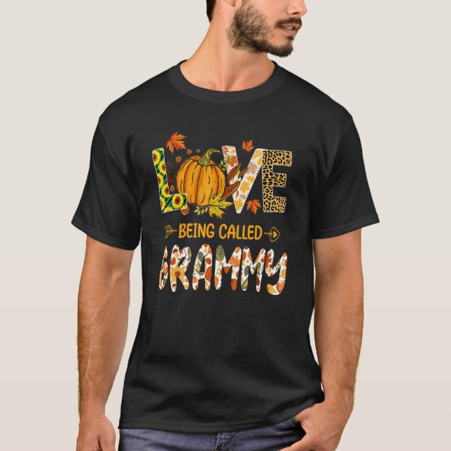 Love Being Called Grammy Pumpkin Fall Leaves Thank T Shirt (Framsida)