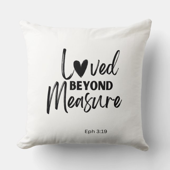 Love beyond measure Eph 3:19 Kudde (Framsida)