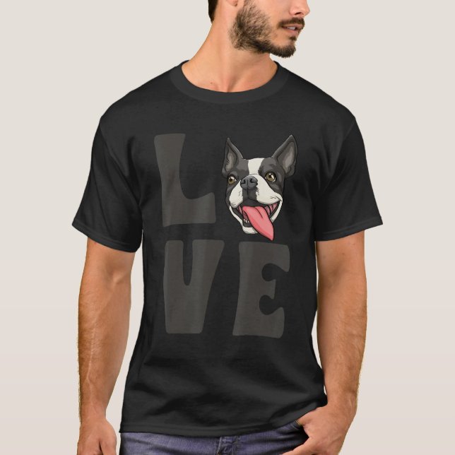 Love Boston Terrier Dogs Puppy Love Pet Parent Can T Shirt (Framsida)