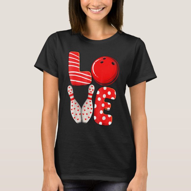 LOVE Bowling Ball & Pins Group Matching Valentine  T Shirt (Framsida)