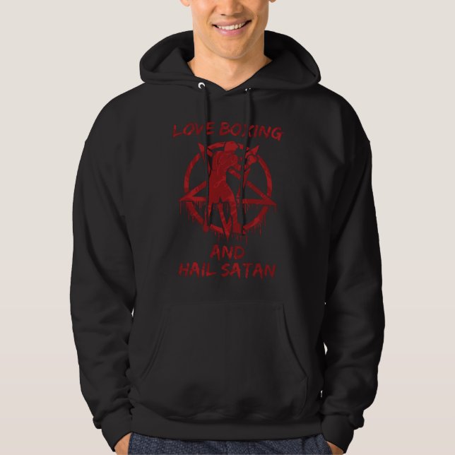 Love Boxing and Hail Satan Hoodie (Framsida)