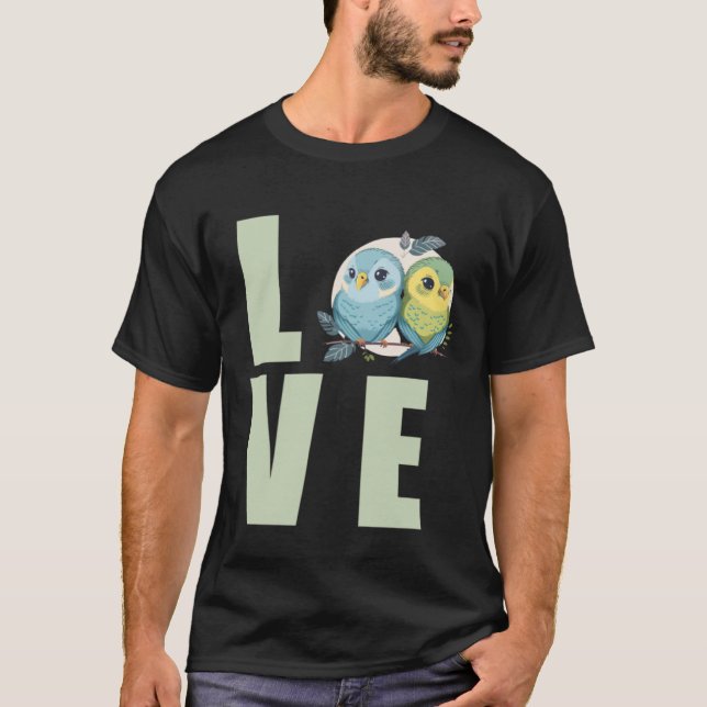Love Budgie Mom Budgerigar Parakeet Bird 19 T Shirt (Framsida)
