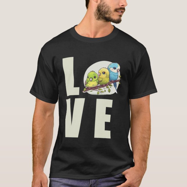 Love Budgie Mom Budgerigar Parakeet Bird 6 T Shirt (Framsida)