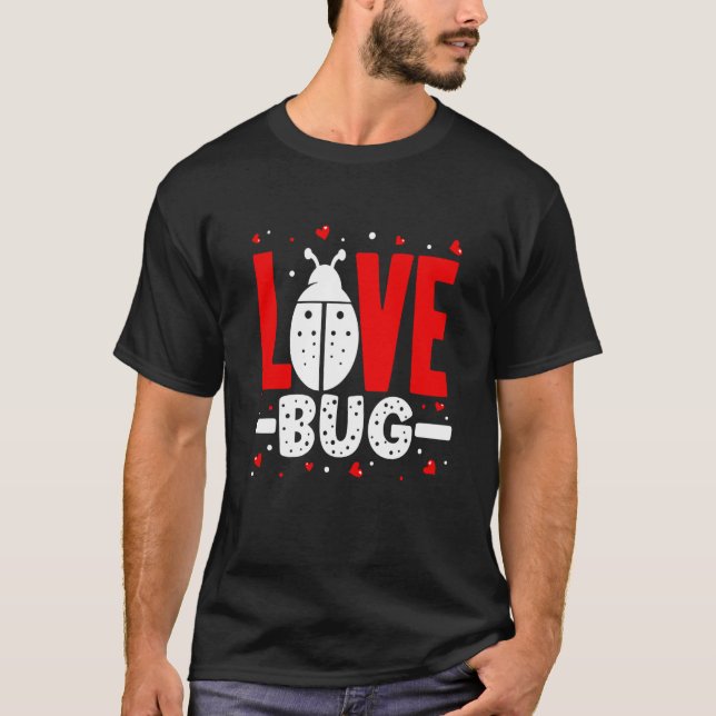 Love Bug Valentine's Day Good Luck Nature Date Cou T Shirt (Framsida)