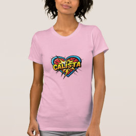 Love Calista T Shirt