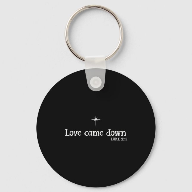 Love Came Down Bible Verse Christian Christmas Jes Nyckelring (Framsida)