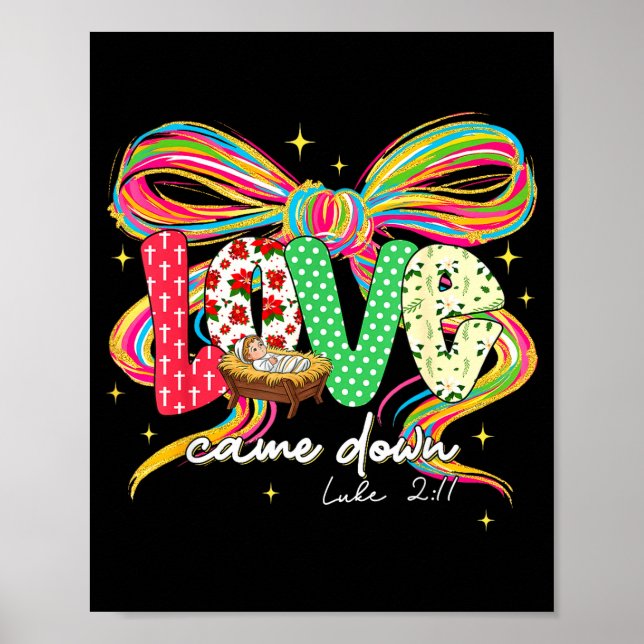Love Came Down Coquette Bow Christian Christmas Ba Poster (Framsidan)