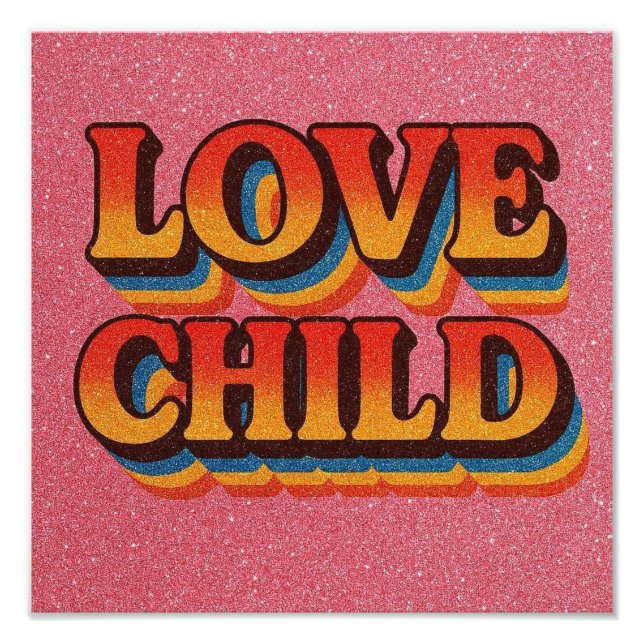 Love Child Poster Print. (Framsidan)