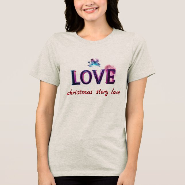 “LOVE – Christmas Story Love” T Shirt (Framsida)
