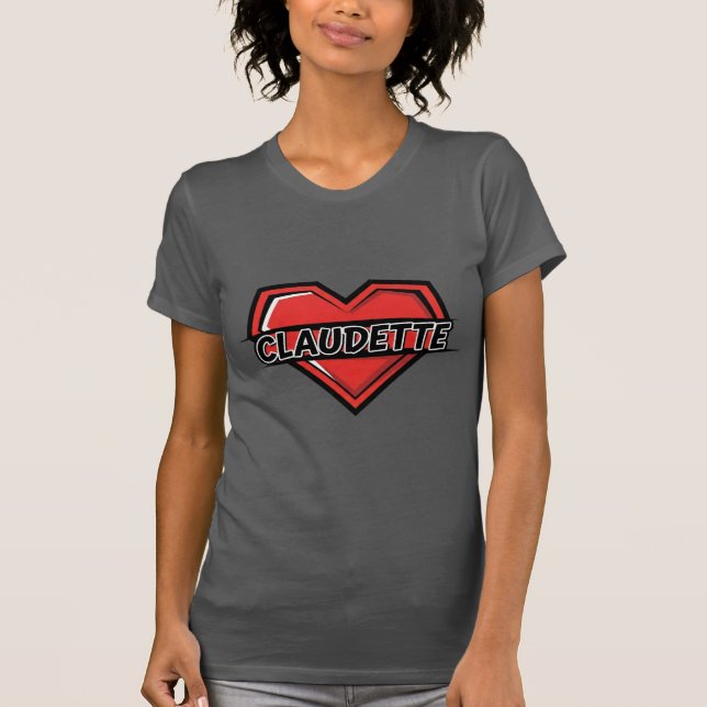 Love Claudette T Shirt (Framsida)