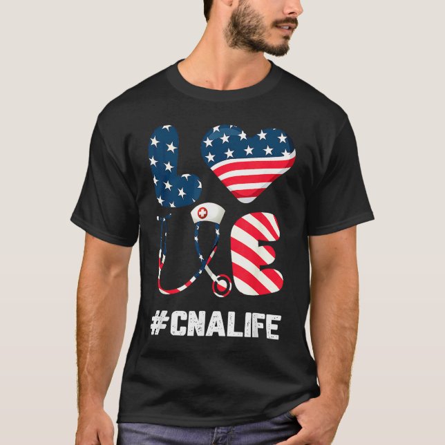 Love CNA Life Nurse 4th Of July American Flag Nurs T Shirt (Framsida)