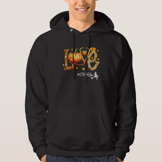 Love CNA Life Pumpkin Fall Autumn Thanksgiving Nur Hoodie (Framsida)