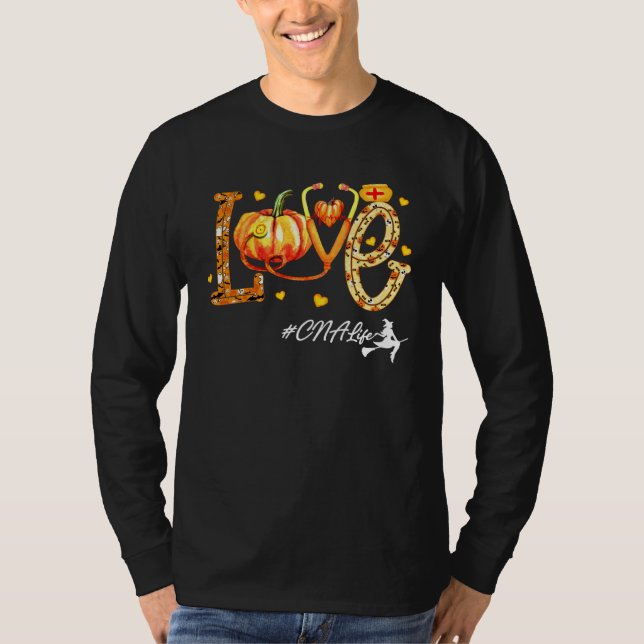 Love CNA Life Pumpkin Fall Autumn Thanksgiving Nur T Shirt (Framsida)